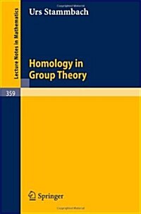 Homology in Group Theory (Paperback, 1973)