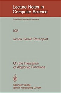 On the Integration of Algebraic Functions (Paperback, 1981)