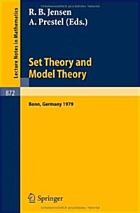 Set Theory and Model Theory: Proceedings of an Informal Symposium Held at Bonn, June 1-3, 1979 (Paperback, 1981)