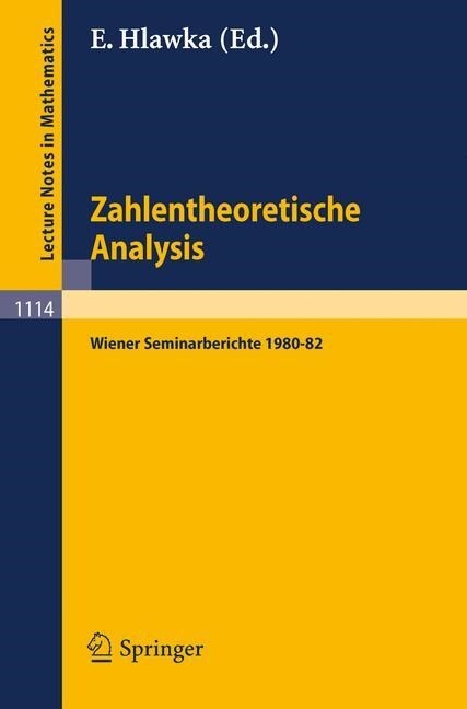 Zahlentheoretische Analysis: Wiener Seminarberichte 1980-82 (Paperback, 1985)