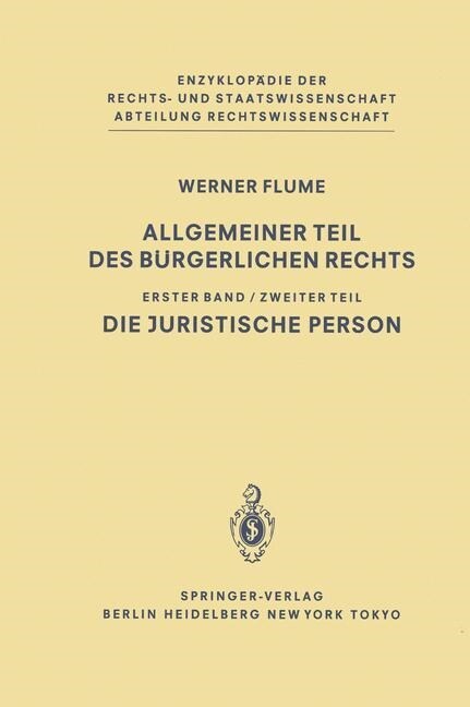 Allgemeiner Teil Des B?gerlichen Rechts: Zweiter Teil Die Juristische Person (Hardcover, 1983)