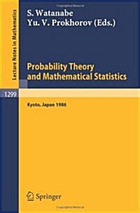 Probability Theory and Mathematical Statistics: Proceedings of the Fifth Japan-USSR Symposium, Held in Kyoto, Japan, July 8-14, 1986 (Paperback, 1988)