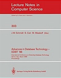 Advances in Database Technology - Edbt 88: International Conference on Extending Database Technology Venice, Italy, March 14-18, 1988. Proceedings (Paperback, 1988)