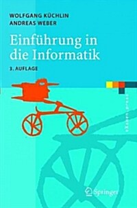 Einf?rung in Die Informatik: Objektorientiert Mit Java (Paperback, 3, 3., Uberarb. Au)