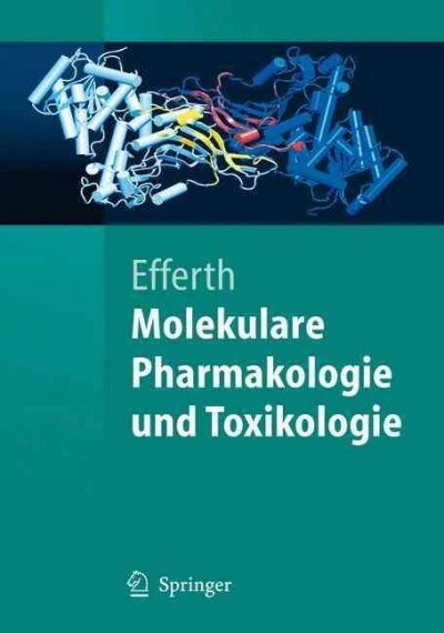Molekulare Pharmakologie Und Toxikologie: Biologische Grundlagen Von Arzneimitteln Und Giften (Paperback, 2006)