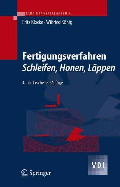 Fertigungsverfahren 2: Schleifen, Honen, L?pen (Hardcover, 4, 4., Neu Bearb.)