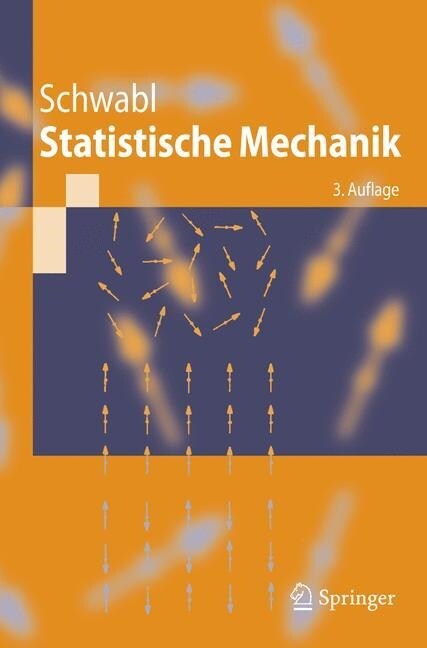 Statistische Mechanik (Paperback, 3, 3., Aktualisier)