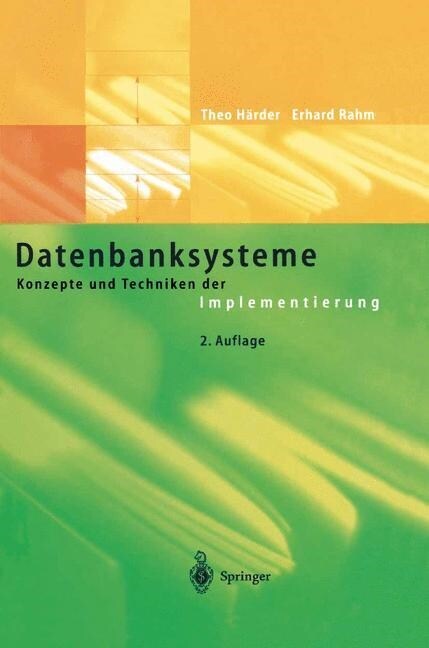Datenbanksysteme: Konzepte Und Techniken Der Implementierung (Hardcover, 2)