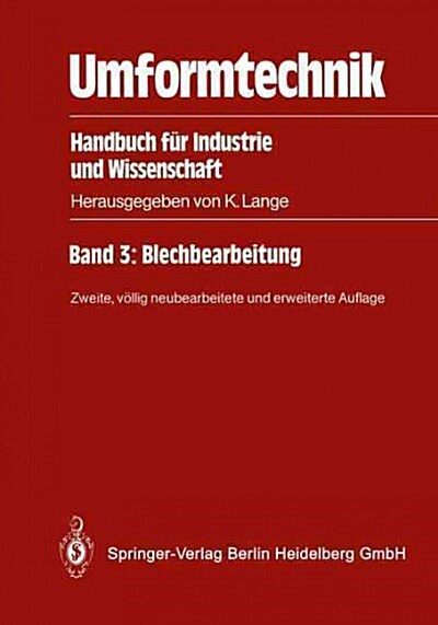 Umformtechnik: Handbuch F? Industrie Und Wissenschaft (Hardcover, 2, 2., Vollig Neub)