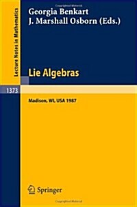 Lie Algebras: Madison 1987. Proceedings of a Workshop Held in Madison, Wisconsin, August 23-28, 1987 (Paperback, 1989)