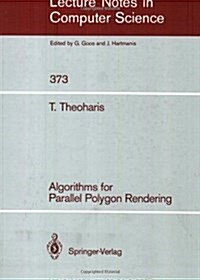 Algorithms for Parallel Polygon Rendering (Paperback, 1989)