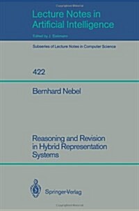 Reasoning and Revision in Hybrid Representation Systems (Paperback, 1990)