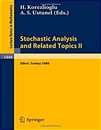 Stochastic Analysis and Related Topics II (Paperback, 1990)