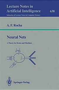 Neural Nets: A Theory for Brains and Machines (Paperback, 1992)