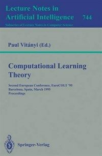 Computational learning theory : second European conference, EuroCOLT '95, Barcelona, Spain, March 13-15, 1995 : proceedings