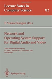 Network and Operating System Support for Digital Audio and Video: Third International Workshop, La Jolla, California, USA, November 12-13, 1992. Proce (Paperback, 1993)