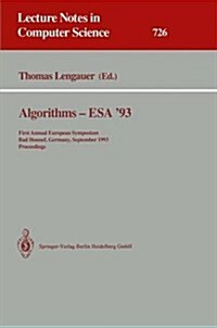 Algorithms - ESA 93: First Annual European Symposium, Bad Honnef, Germany, September 30 - October 2, 1993. Proceedings (Paperback, 1993)