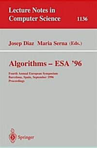 Algorithms - ESA 96: Fourth Annual European Symposium, Barcelona, Spain, September 25-27, 1996. Proceedings (Paperback, 1996)