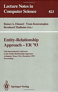 Entity-Relationship Approach - Er 93: 12th International Conference on the Entity-Relationship Approach, Arlington, Texas, USA, December 15 - 17, 199 (Paperback, 1994)