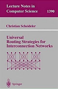 Universal Routing Strategies for Interconnection Networks (Paperback, 1998)