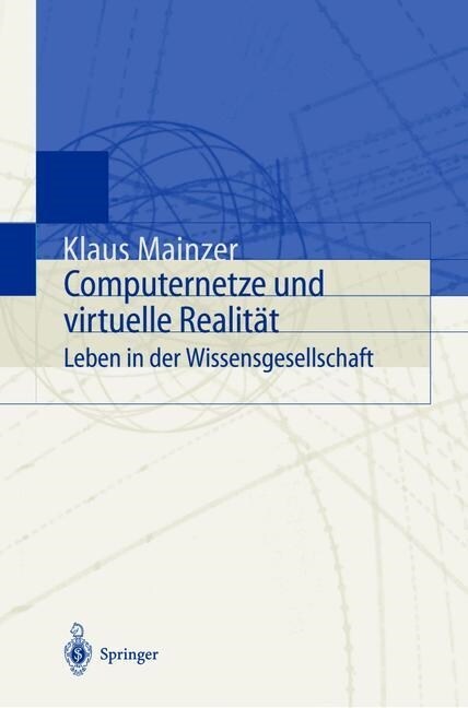 Computernetze Und Virtuelle Realit?: Leben in Der Wissensgesellschaft (Paperback, 1999)