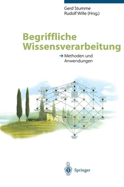 Begriffliche Wissensverarbeitung: Methoden Und Anwendungen (Paperback, 2000)