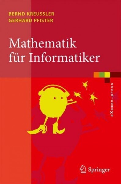 Mathematik F? Informatiker: Algebra, Analysis, Diskrete Strukturen (Paperback, 2009)
