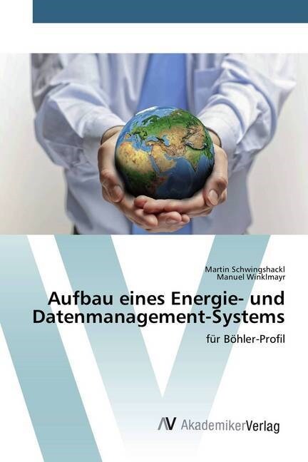 Aufbau Eines Energie- Und Datenmanagement-Systems (Paperback)