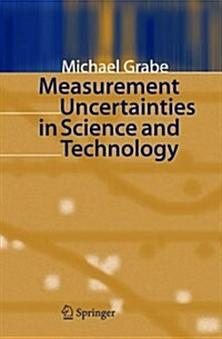 Measurement Uncertainties in Science and Technology (Paperback)