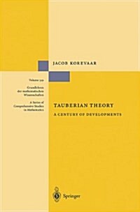Tauberian Theory: A Century of Developments (Paperback)