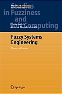Fuzzy Systems Engineering: Theory and Practice (Paperback)