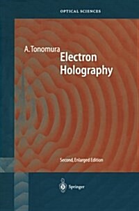 Electron Holography (Paperback, 2, Softcover Repri)