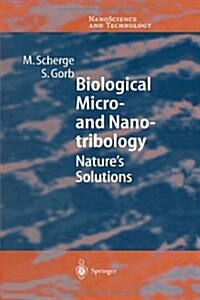 Biological Micro- And Nanotribology: Natures Solutions (Paperback, Softcover Repri)