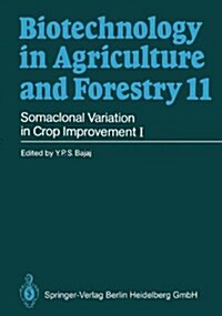 Somaclonal Variation in Crop Improvement I (Paperback)