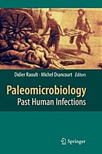 Paleomicrobiology: Past Human Infections (Paperback)