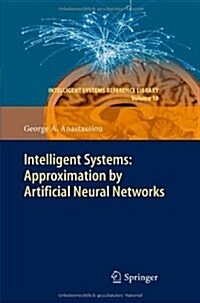 Intelligent Systems: Approximation by Artificial Neural Networks (Paperback, 2011)