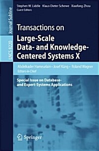 Transactions on Large-Scale Data- And Knowledge-Centered Systems X: Special Issue on Database- And Expert-Systems Applications (Paperback, 2013)