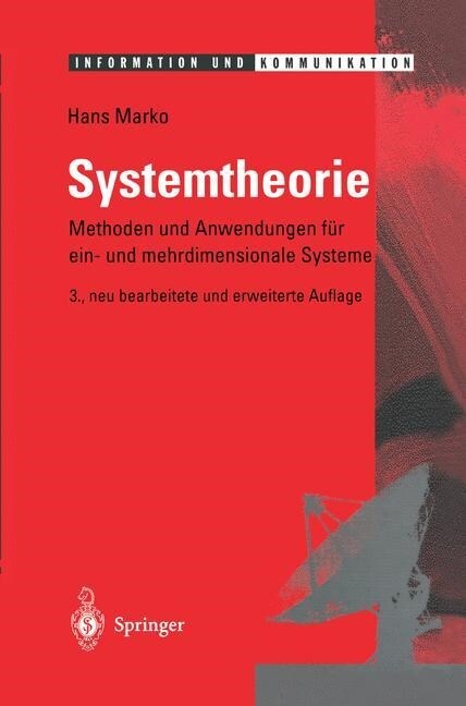Systemtheorie: Methoden Und Anwendungen F? Ein- Und Mehrdimensionale Systeme (Paperback, 3, 3. Aufl. 1995.)