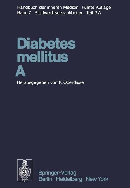 Diabetes Mellitus - A (Paperback, 5, 5. Aufl. 1975.)