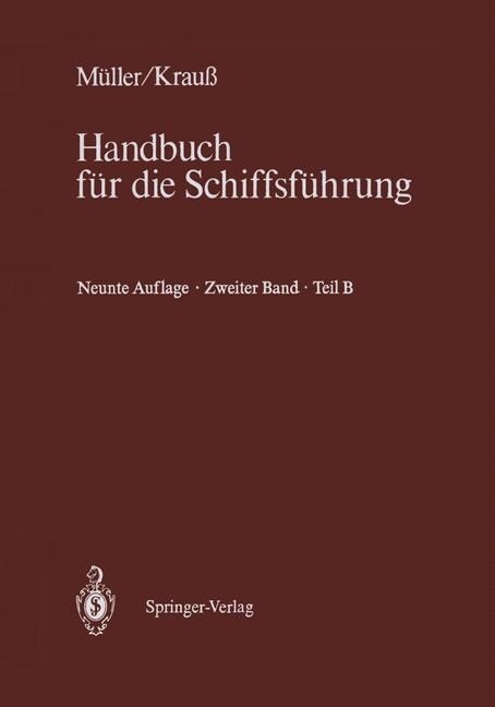 Schiffahrtsrecht Und Man?rieren: Teil B Schiffahrtsrecht II (Paperback, 9, 9. Aufl. 1988.)