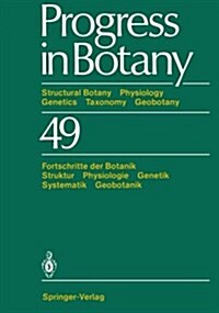 Progress in Botany: Structural Botany Physiology Genetics Taxonomy Geobotany Fortschritte Der Botanik Struktur Physiologie Genetik Systema (Paperback, Softcover Repri)