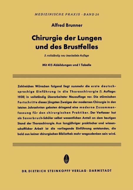 Chirurgie Der Lungen Und Des Brustfelles (Paperback, 2, 2. Aufl. 1964.)