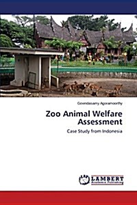 Zoo Animal Welfare Assessment (Paperback)