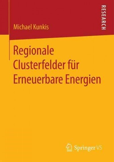 Regionale Clusterfelder F? Erneuerbare Energien (Paperback, 1. Aufl. 2016)