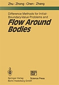 Difference Methods for Initial-Boundary-Value Problems and Flow Around Bodies (Paperback, Softcover Repri)