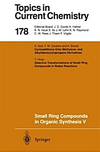 Small Ring Compounds in Organic Synthesis V (Paperback, Softcover Repri)