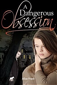 A Dangerous Obsession (Paperback)