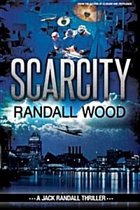 Scarcity: Jack Randall #3 (Paperback)