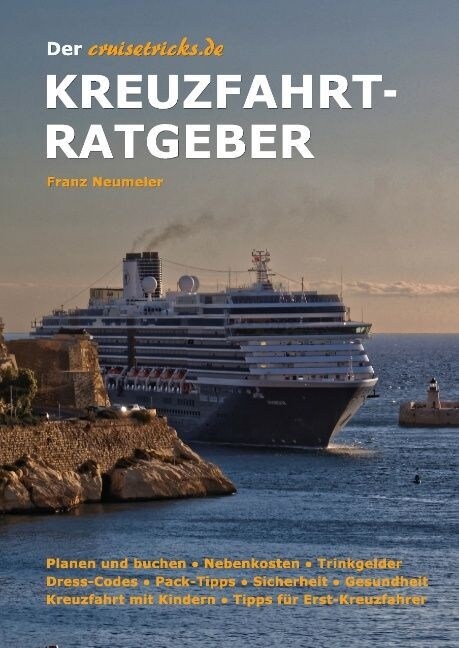 Der Cruisetricks.de Kreuzfahrt-Ratgeber (Hardcover)