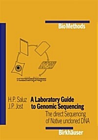 A Laboratory Guide to Genomic Sequencing: The Direct Sequencing of Native Uncloned DNA (Paperback)